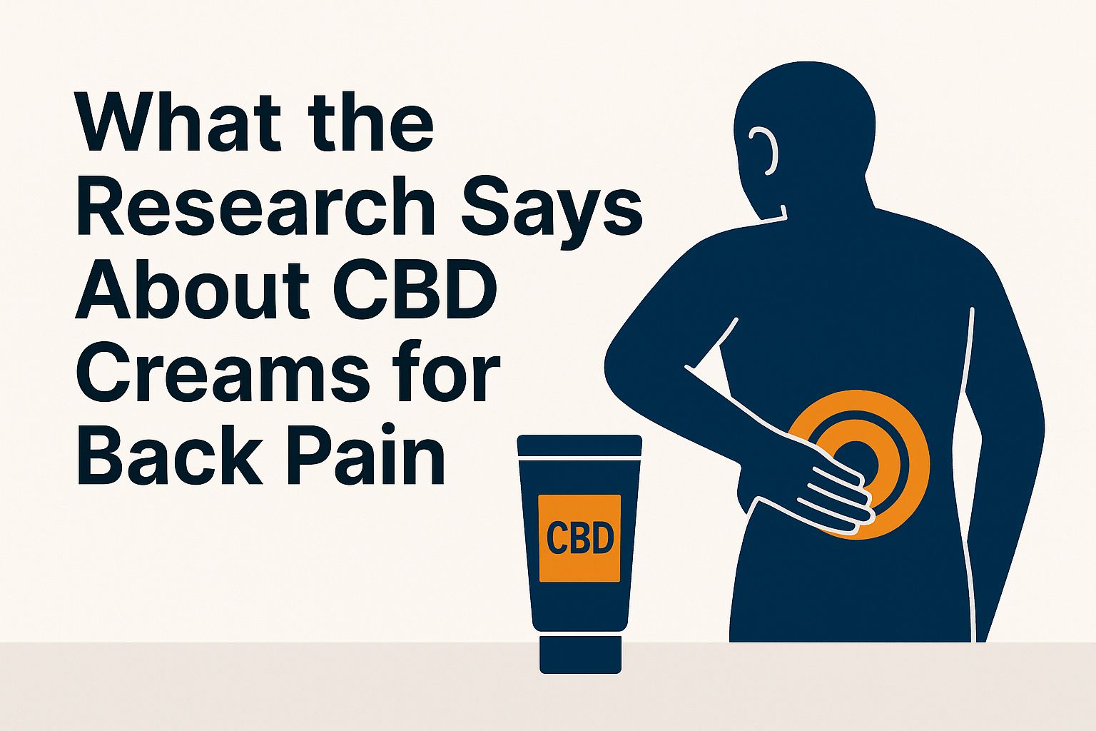 CBD Creams for Back Pain: What Research Reveals [2023]
