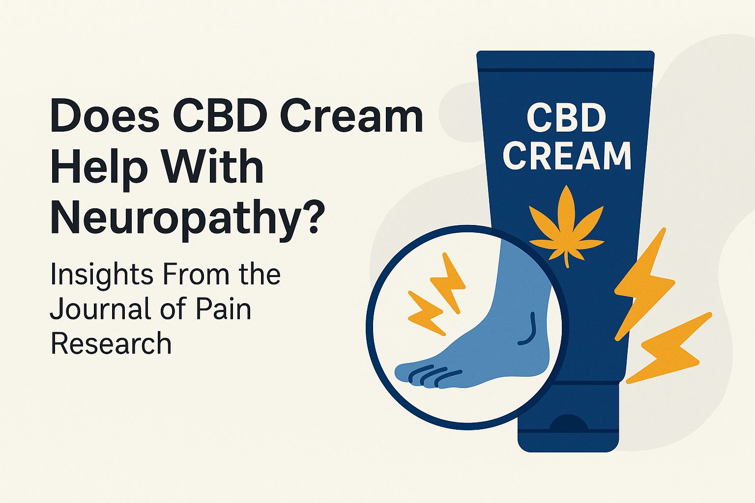Does CBD Cream Ease Neuropathy? Key Insights Revealed